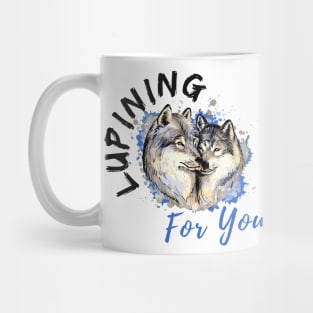 Lupining for you back design with black text with wolf couple (MD23QU001d) Mug